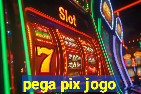 pega pix jogo